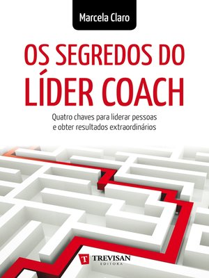 cover image of Os Segredos do Líder Coach